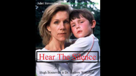 Hear the Silence (2003 Docudrama) by Vaccine Documentaries