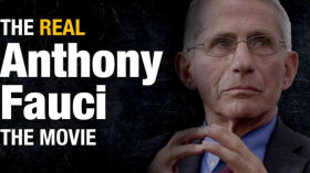 The REAL Anthony Fauci - Everyone Deserves To Know The Truth (2022 Documentary) by Vaccine Documentaries
