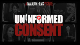 Uninformed Consent  (2022 Documentary) by Vaccine Documentaries